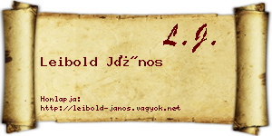 Leibold János névjegykártya